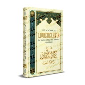 Explication du Livre de La Foi de L'authentique D'al-Bukhārī